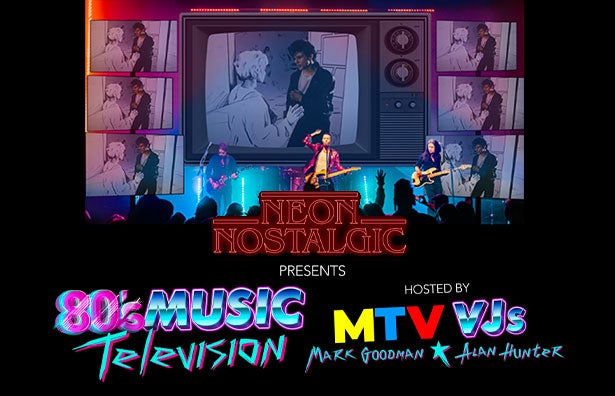 More Info for Neon Nostalgic Presents 80's Music Television 